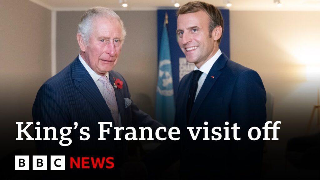 Violent pension protests mean King Charles’s France visit is postponed  – BBC News