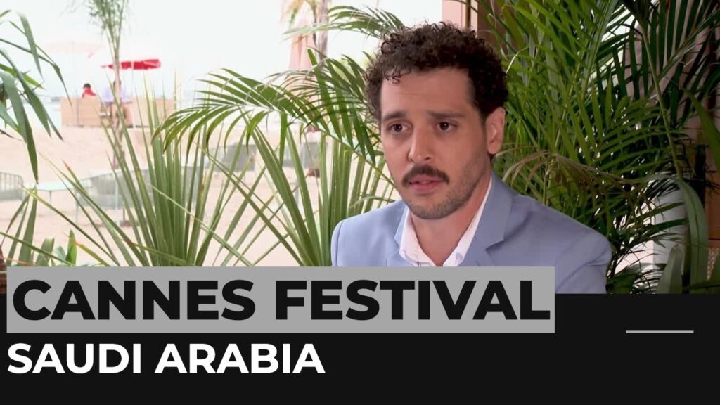 Saudi Arabia makes its mark at Cannes Film Festival