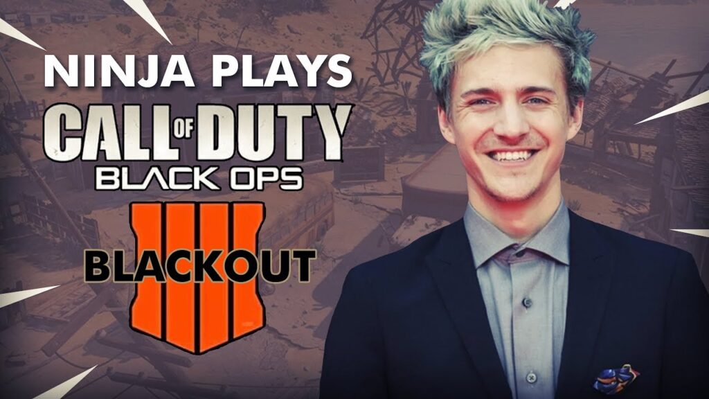 Ninja Plays COD Black Ops 4 BLACKOUT
