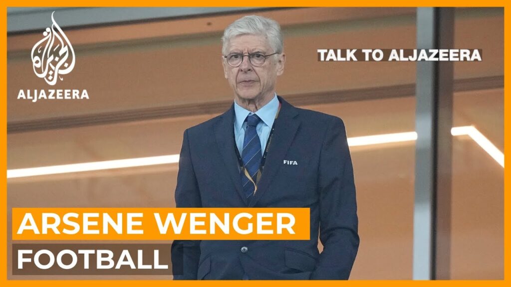 Arsene Wenger: A lifetime commitment to football | Talk to Al Jazeera