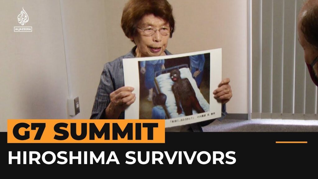 Hiroshima nuclear bomb survivors offer warnings to G7 leaders | Al Jazeera Newsfeed