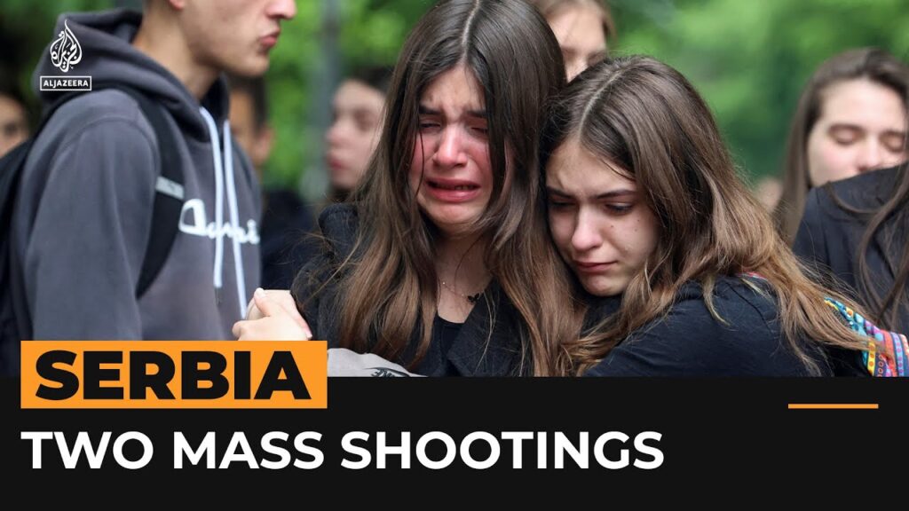 Serbia shaken by two back-to-back mass shootings | Al Jazeera Newsfeed