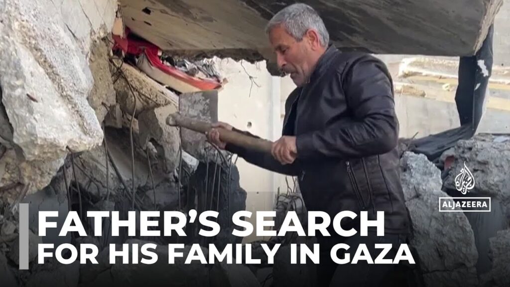 A father’s desperate search for his family in Gaza