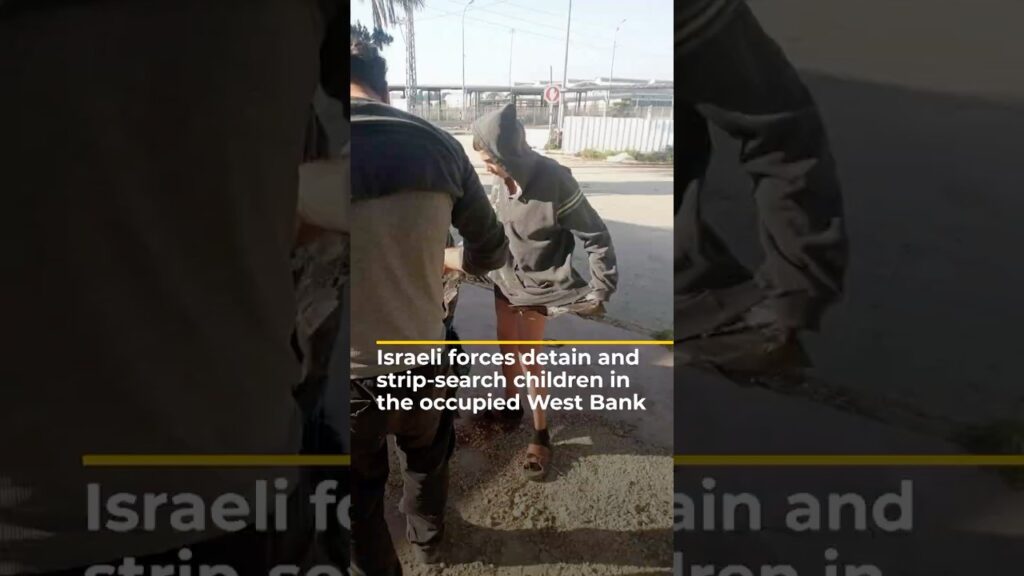 Israeli forces detain and strip-search children in the occupied West Bank | AJ #shorts