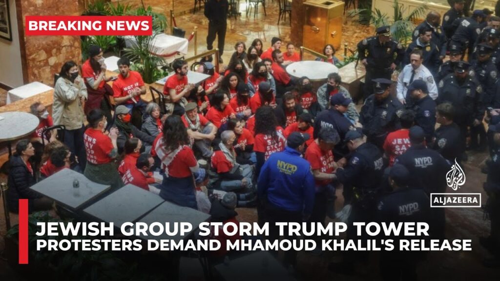 Protesters from Jewish group storm Trump Tower in NYC demanding release of Mahmoud Khalil