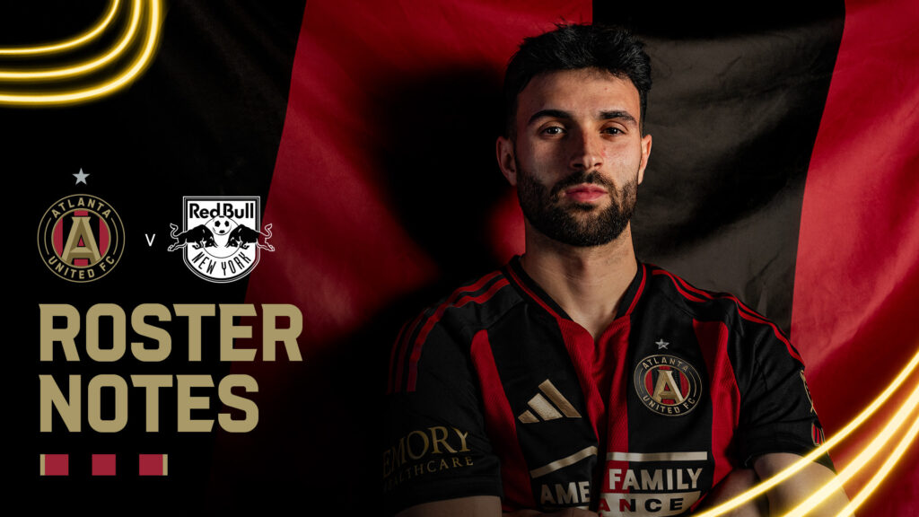 Roster notes & starting XI: Atlanta United hosts New York Red Bulls 