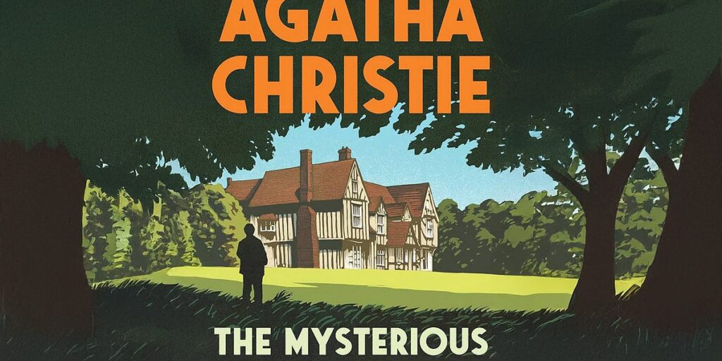 The Mysterious Affair at Styles by Agatha Christie