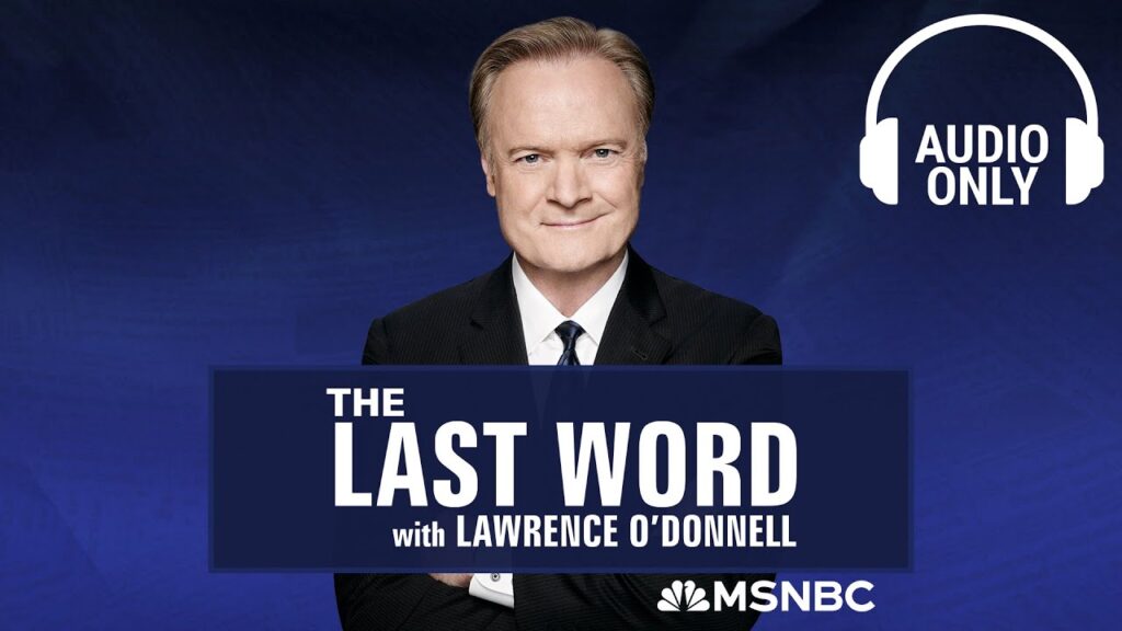 The Last Word With Lawrence O’Donnell – Jan. 24 | Audio Only