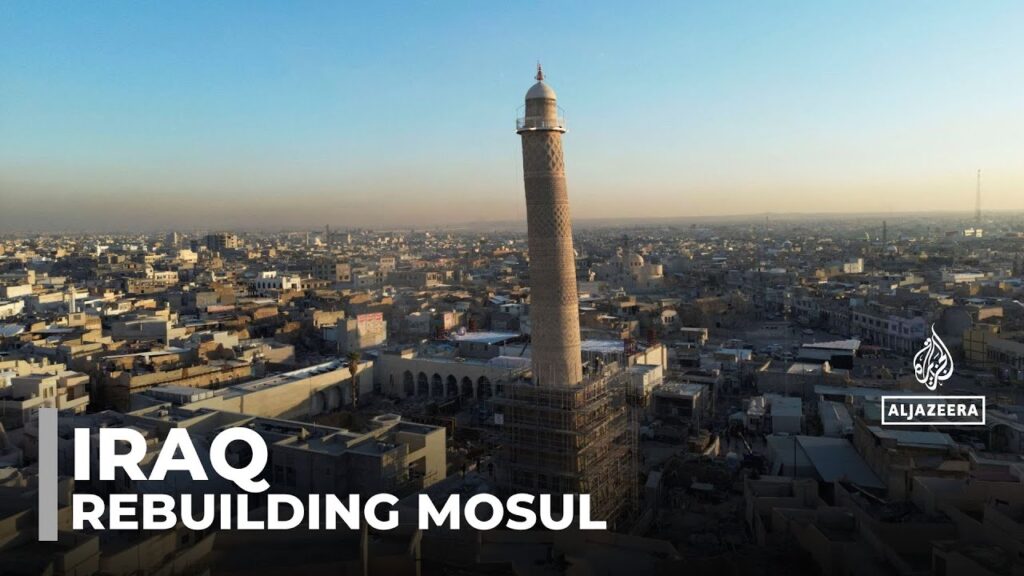 Rebuilding Mosul: Iraqi heritage sites restored to former glory