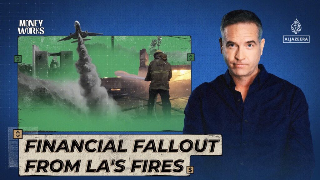 Financial fallout from LA’s fires | Money Works