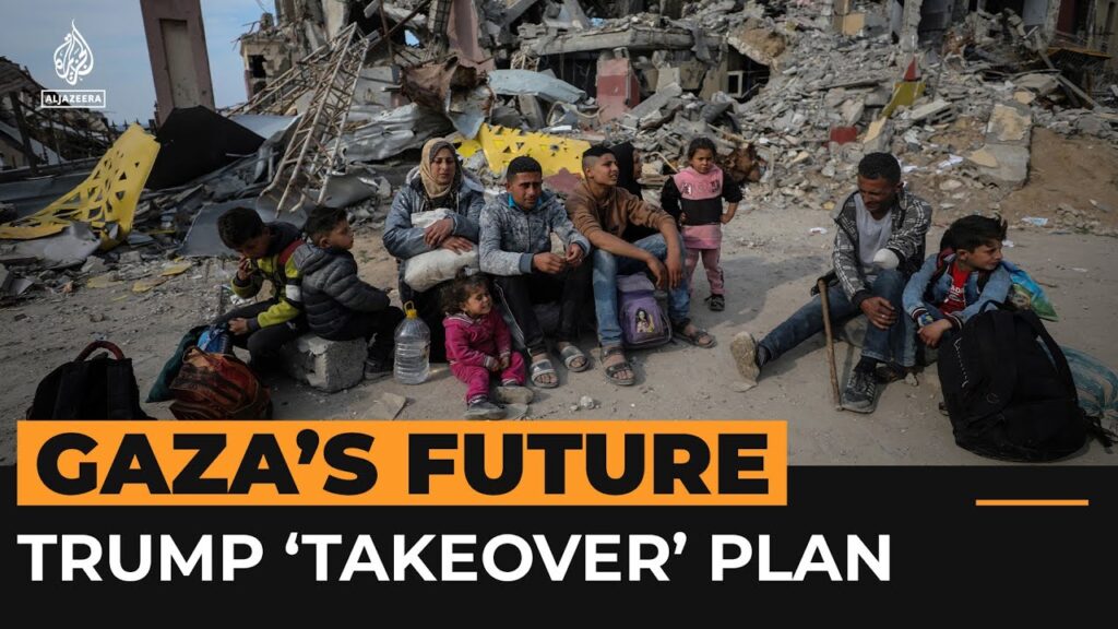 Trump announces plan for US takeover of Gaza | Al Jazeera Newsfeed
