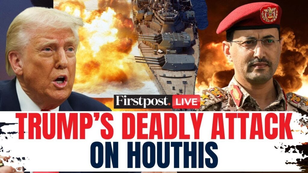 US Strikes Houthi LIVE: |Trump Strikes Yemen | Houthi Attacks US Warship |US Military Strikes Houthi