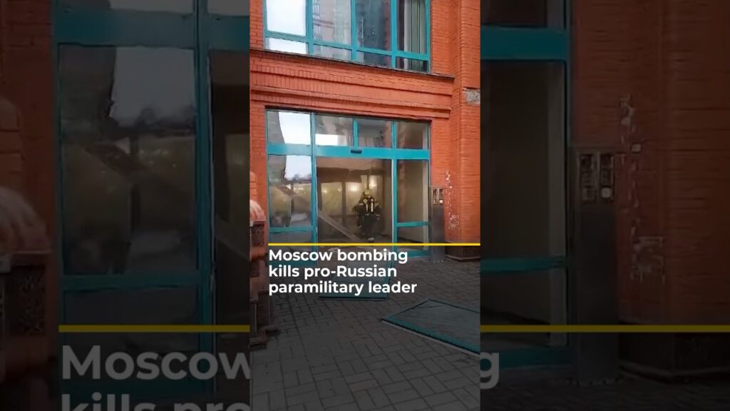 Moscow bombing kills pro-Russian paramilitary leader | AJ #shorts