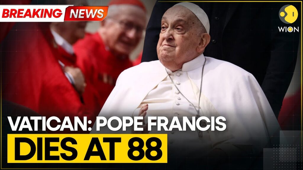 BREAKING: Pope Francis Dies At 88 At His Residence In The Vatican’s Casa Santa Marta | WION
