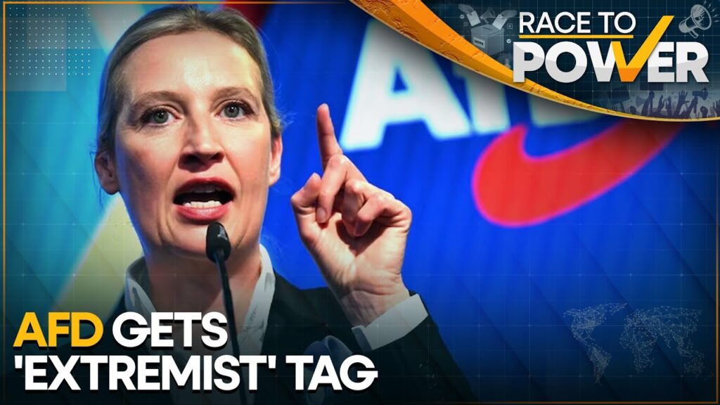 Germany’s Far-right Party AfD Labelled As ‘Extremist Organisation’ By Spy Agency BfV | Race To Power