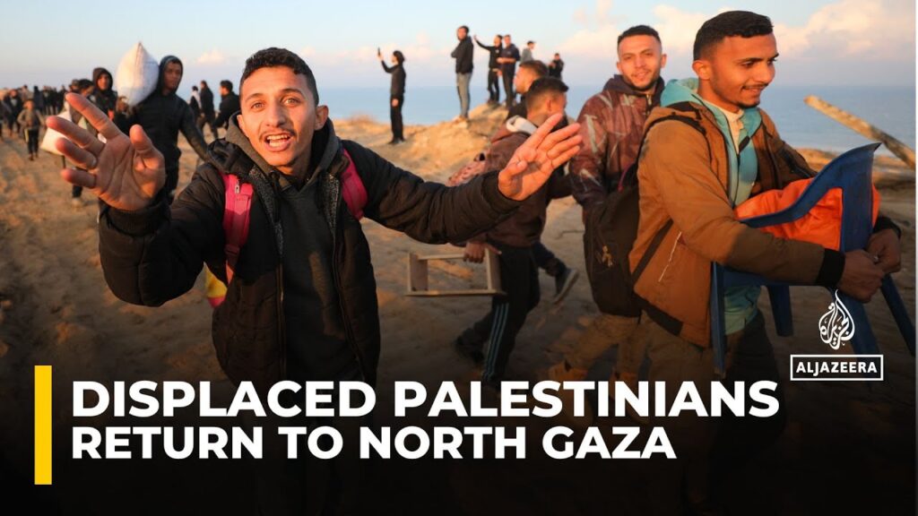 ‘Historic’ return for Palestinians displaced since start of Israel’s war on Gaza