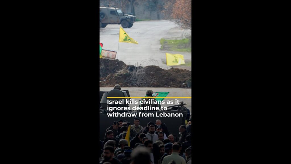 Israel kills Lebanese civilians as its army ignores withdrawal deadline