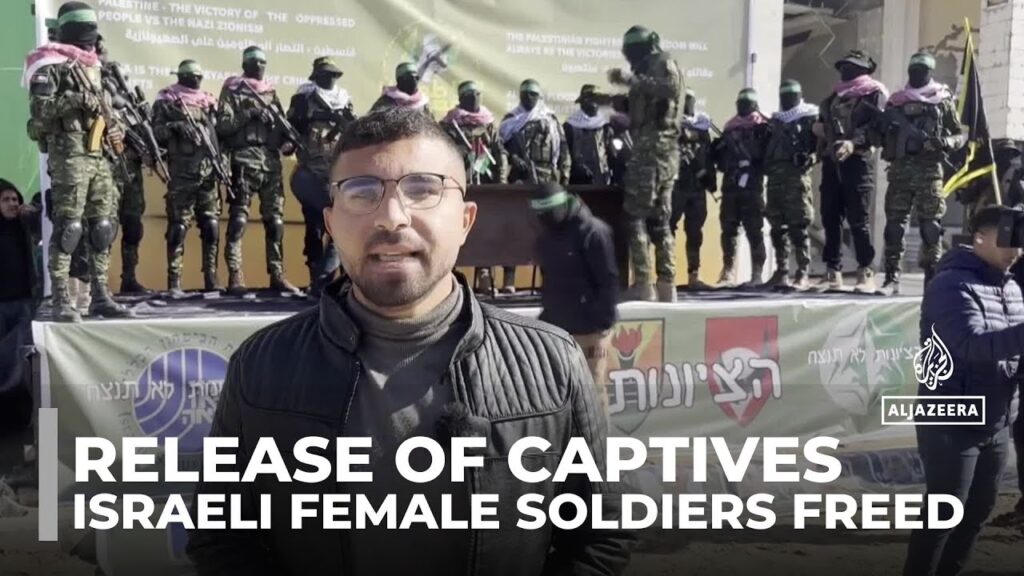 Release of captives: Four Israeli female soldiers freed
