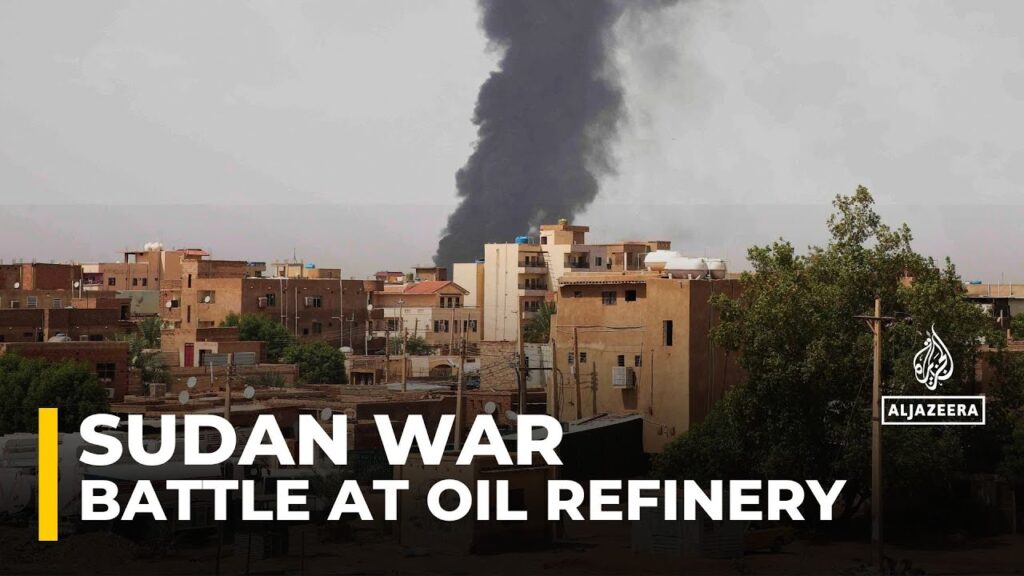 Fierce clashes between Sudanese army and RSF at oil refinery near Khartoum