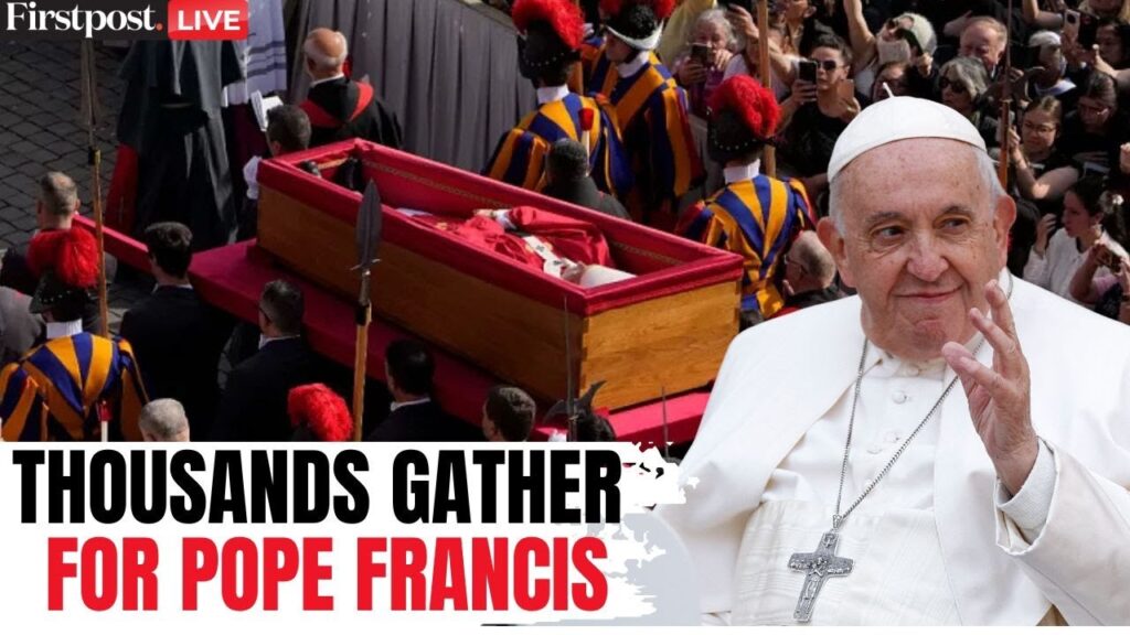 Pope Francis News LIVE Updates: Mourners Pay Respects to Pope Francis | Pope Francis Funeral | N18G