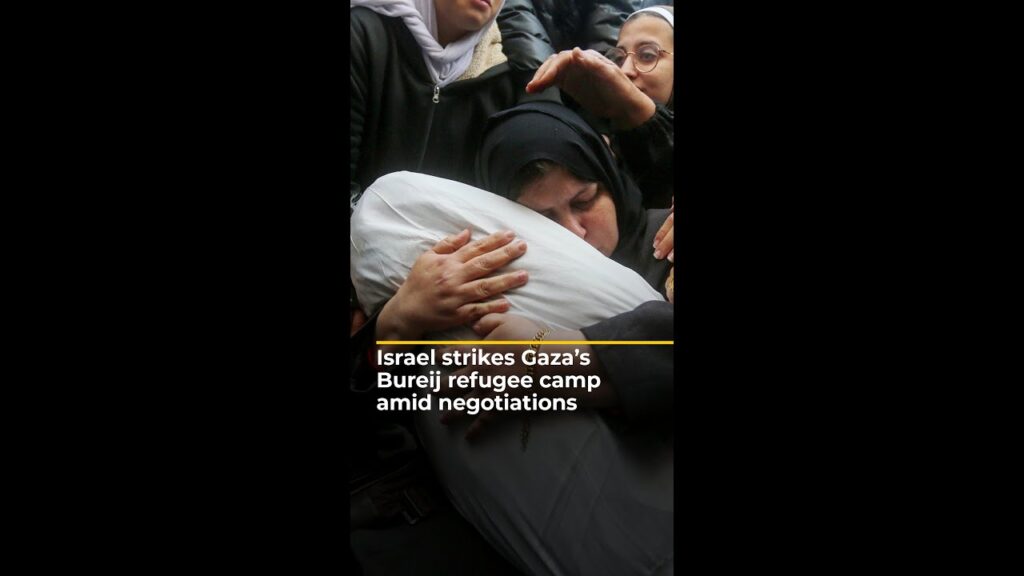 Israeli strikes target Gaza’s Bureij refugee camp amid negotiations | AJ #shorts