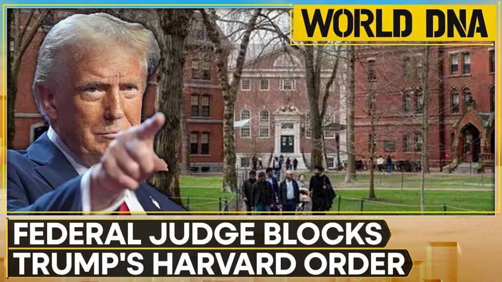 US Judge Blocks Trump Admin’s Ban On Foreign Students In Harvard | World News | World DNA