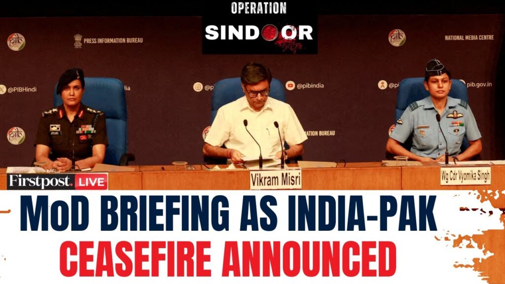 Operation Sindoor Day 4 LIVE: Defence Ministry Briefing as India-Pakistan Ceasefire Announced
