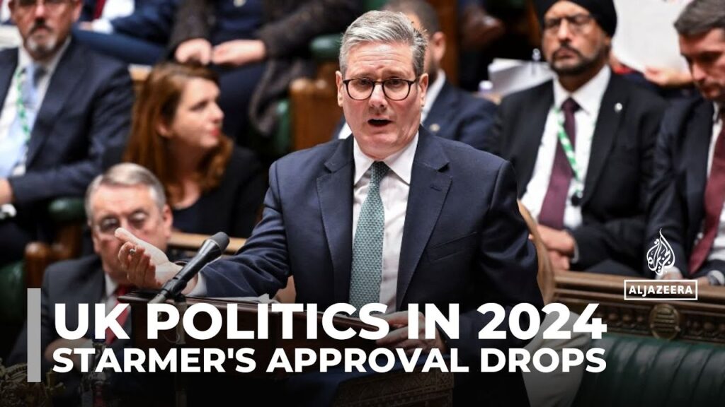 British politics in 2024: Starmer’s approval drops as economic struggles and policy backlash grow