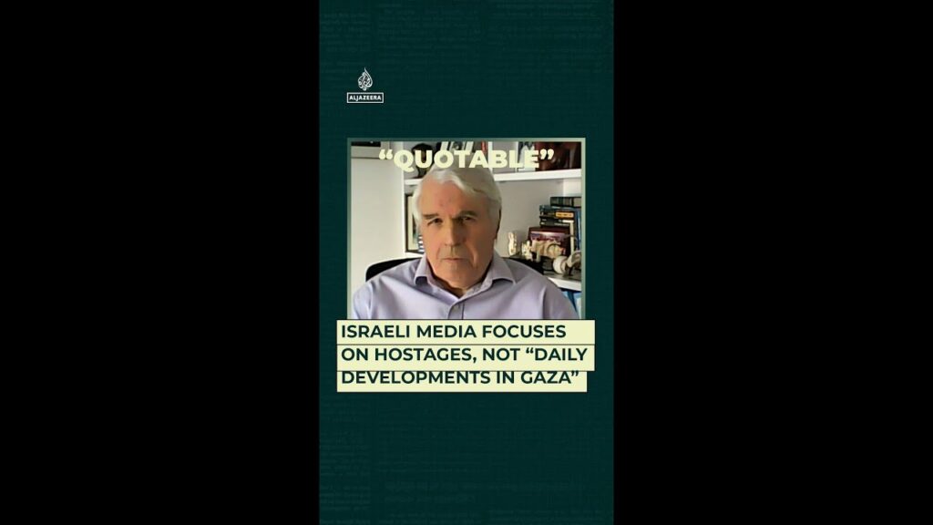 Israeli public focused on hostages as another humanitarian agency warns of famine in Gaza