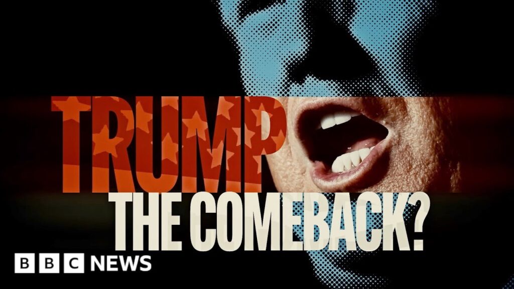 Trump: The Comeback? – BBC News