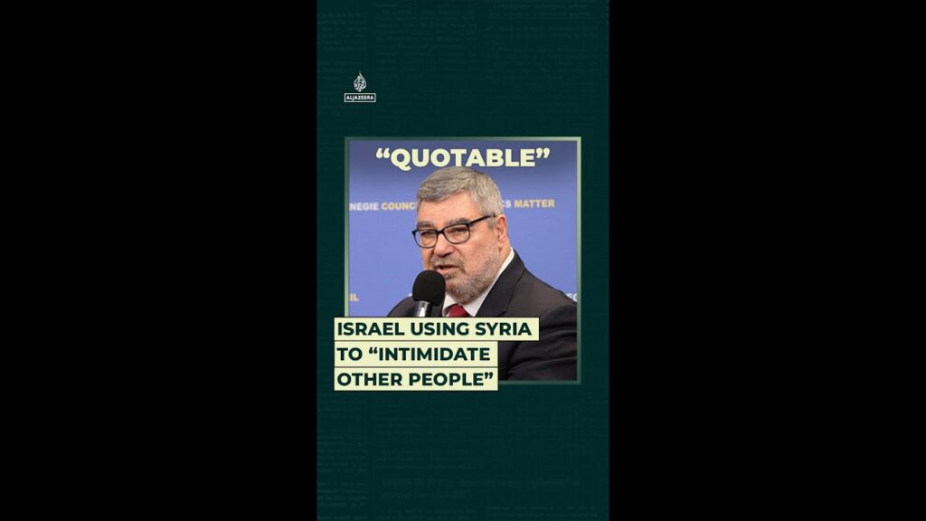 Israel using Syria to “intimidate other people”