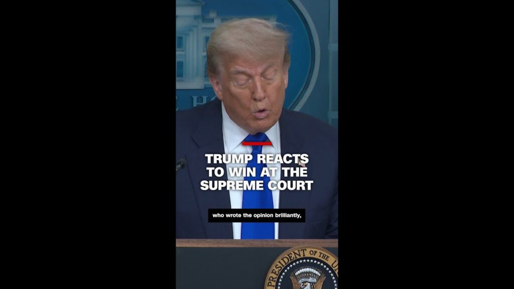Trump reacts to win at the Supreme Court