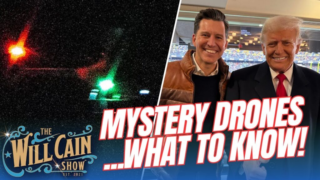 Two NEW drone theories! PLUS, what’s President Trump like at a football game? | Will Cain Show