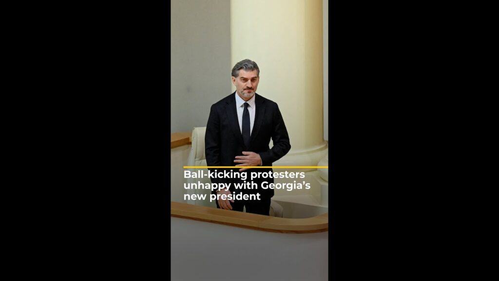 Ball-kicking protesters in Georgia decry new president Mikheil Kavelashvili | AJ#shorts