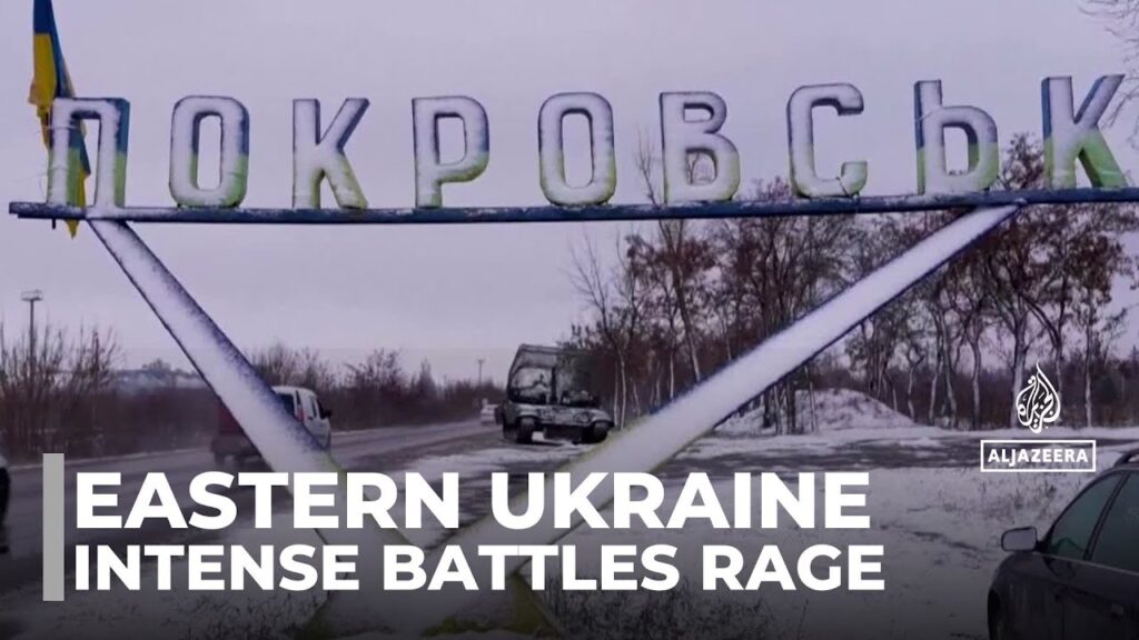 Intense battles rage around Eastern Ukraine’s strategic town of Pokrovsk
