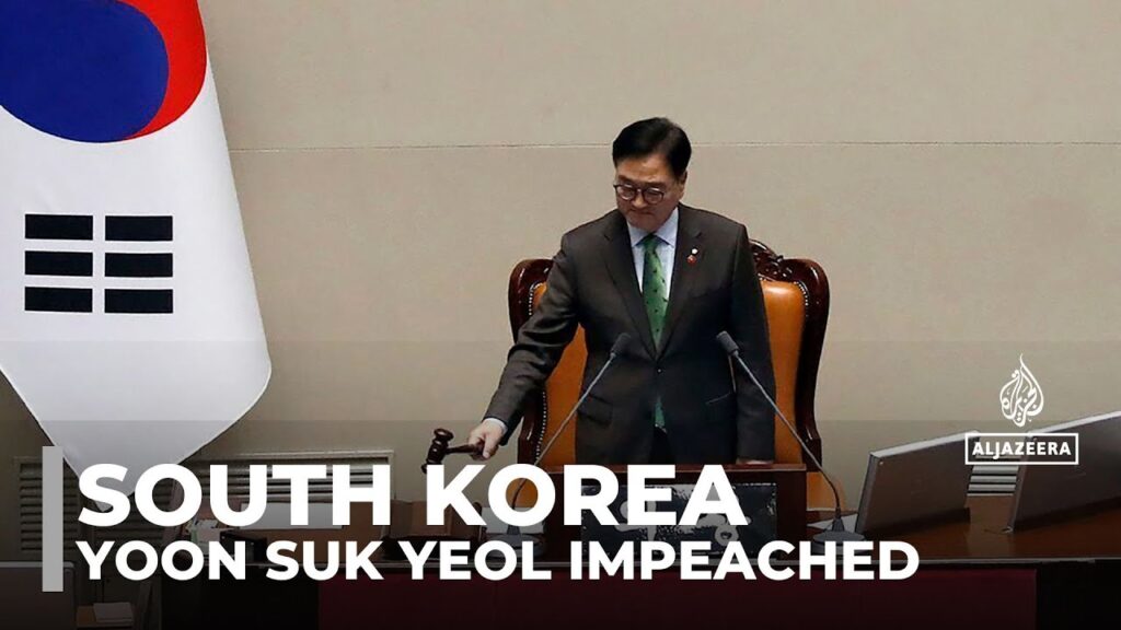 South Korea’s president impeached: Yoon Suk Yeol ousted following martial law debacle