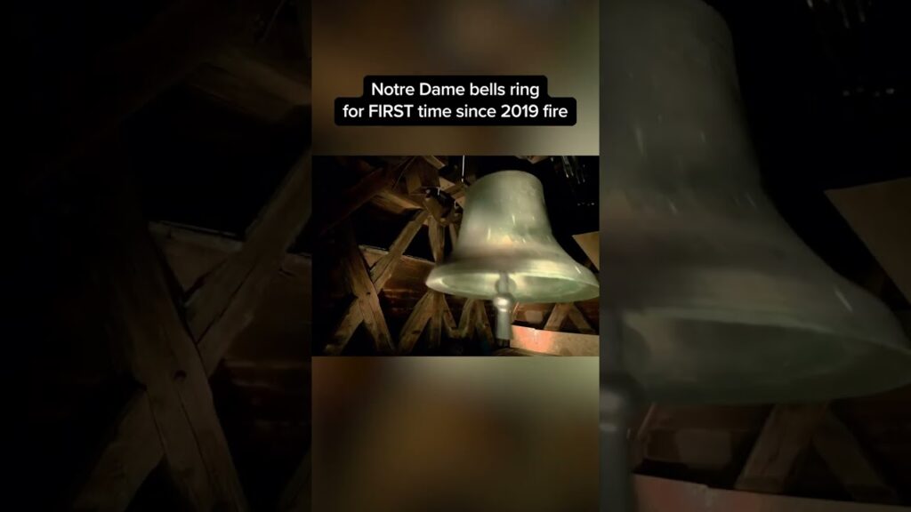 Notre Dame bells ring for FIRST time since 2019 fire