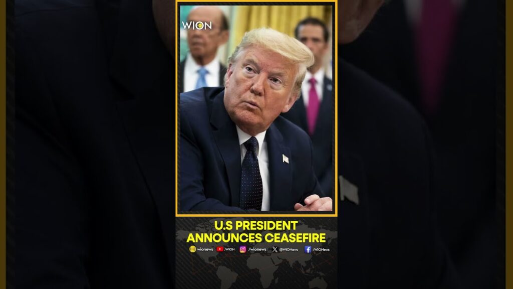 BREAKING: Trump Announces ‘Complete and Total Ceasefire’ Between Israel & Iran | WION Shorts