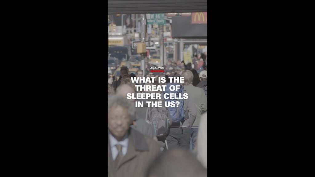 What is the threat of sleeper cells in the US?