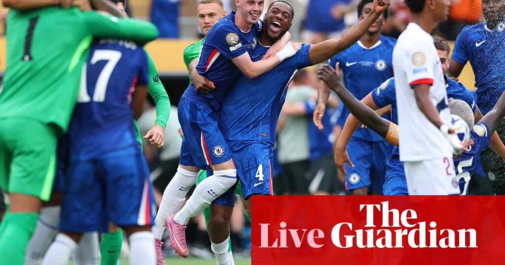 Chelsea 3-0 Paris Saint-Germain: Club World Cup 2025 final – live reaction | Club World Cup 2025