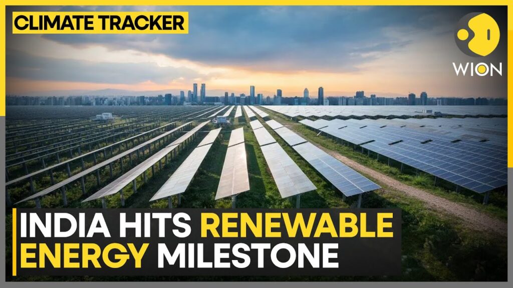 India Accelerates Momentum In Clean Energy Transition Goals | World News | WION