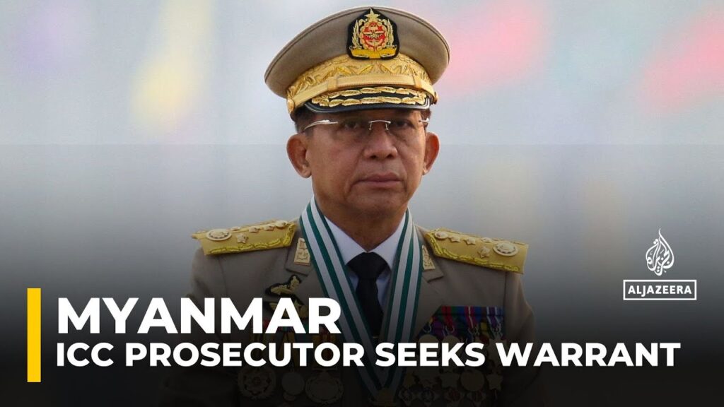 ICC prosecutor seeks warrant: Myanmar’s military chief accused of serious crimes