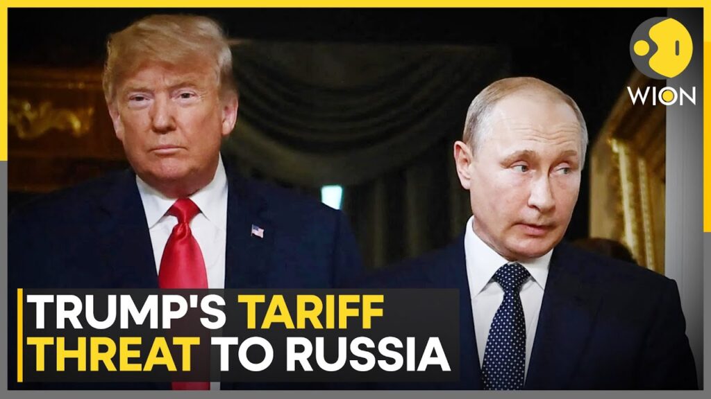 Russia-Ukraine War: Trump Issues Tariff Threat to Russia | World News | WION
