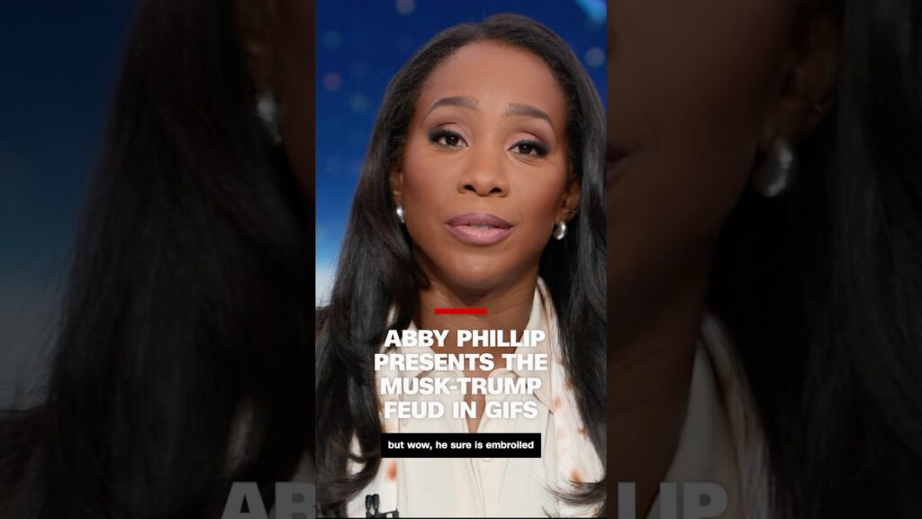 Abby Phillip presents the Musk-Trump feud in GIFS