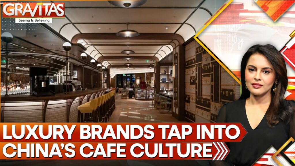 Luxury Brands Embrace China’s Booming Cafe Culture to Connect with Younger Consumers | GRAVITAS