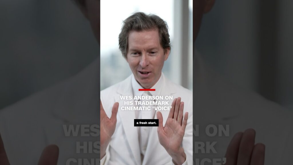 Wes Anderson on his trademark cinematic ‘voice’