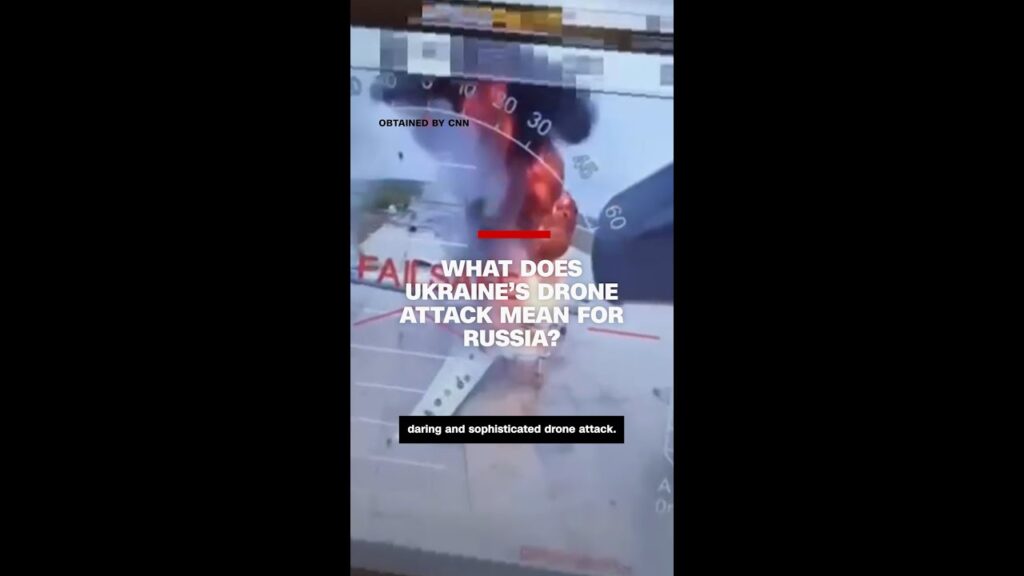 What Ukraine’s drone attack means for Russia