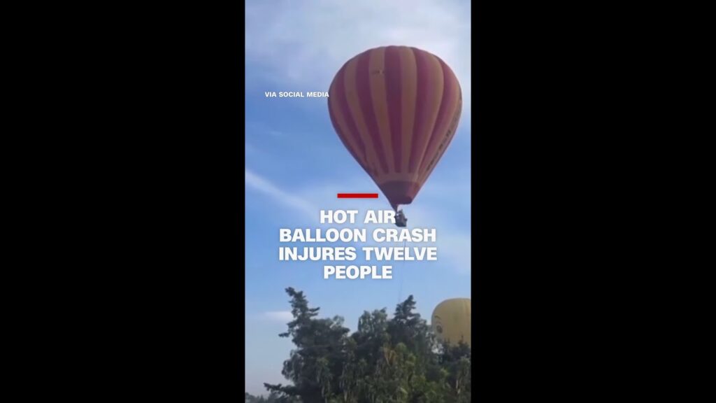 Hot air balloon crash in Mexico injures at least twelve people
