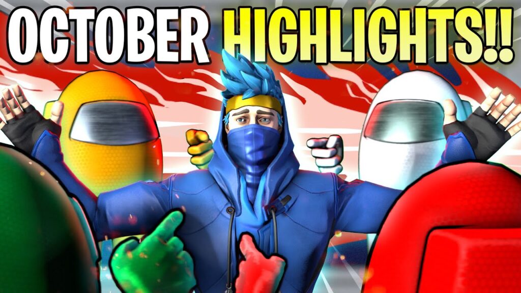 NINJA’S BEST/FUNNIEST MOMENTS OF OCTOBER