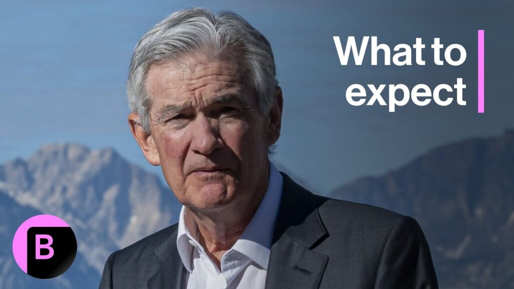 Countdown to Powell’s Jackson Hole Speech